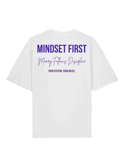 MINDSET FIRST – Your System. Your Rules - Oversized